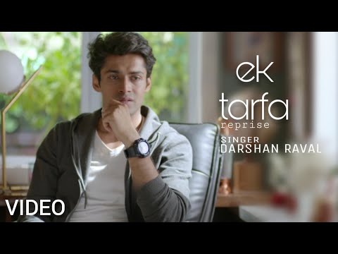 Ek Tarfa reprise II EDKV2 II Darshan Raval II Suman & Shravan Il