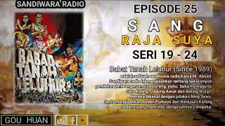 Download lagu Seri 19 - 24 | Episode 25 | Sang Raja Suya || Babat Tanah Leluhur mp3