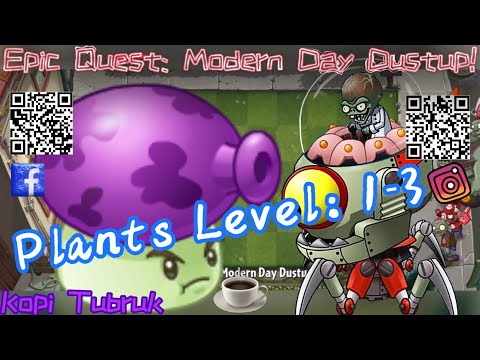 ☕️ Plants vs Zombies 2 EPIC QUEST -  Modern Day Dustup! Low Level plants! PvZ 2 Modern Day Dustup!🌱