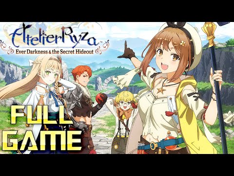 ATELIER RYZA: Ever Darkness & the Secret Hideout | Full Game Walkthrough | No Commentary