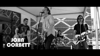 The John Corbett Band - California Blues