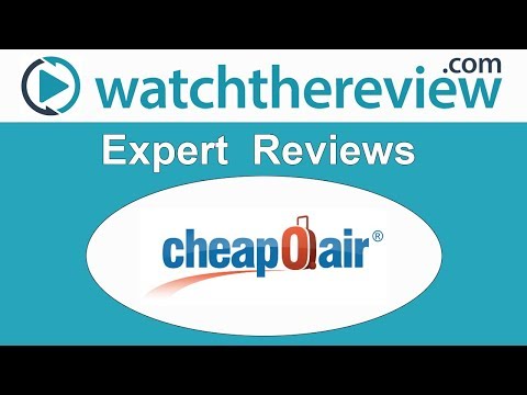 CheapOAir Review - Online Travel Services