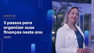 Orçamento mensal: veja como fazer pra controlar seus gastos em 2023 | Minuto B3 – 04/01/2023