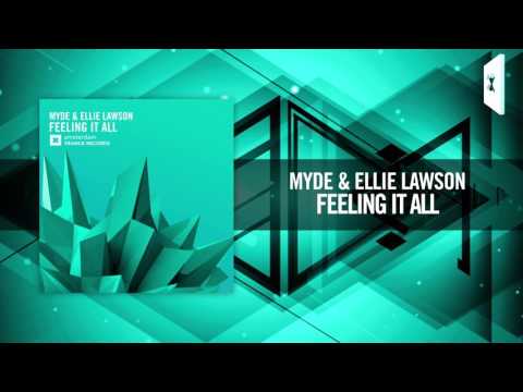 Myde & Ellie Lawson - Feeling It All (Amsterdam Trance) + LYRICS