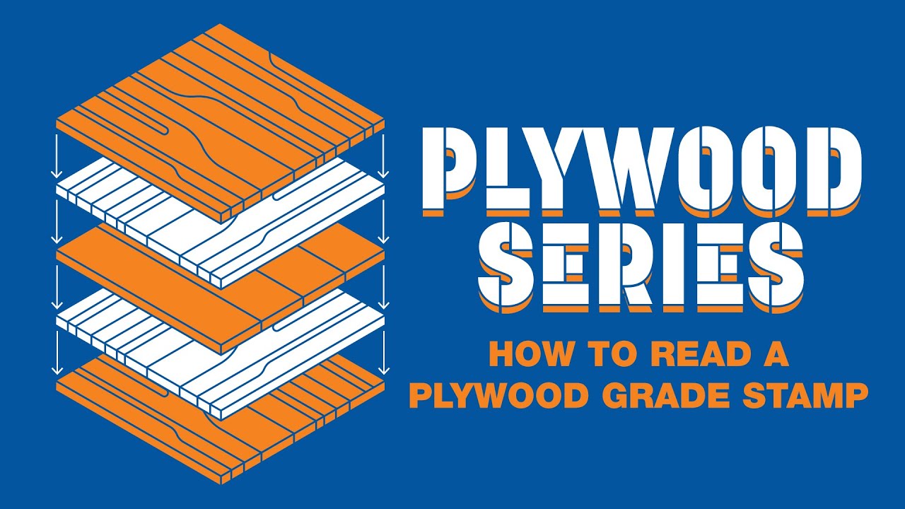 How To Read a Plywood Grade Stamp