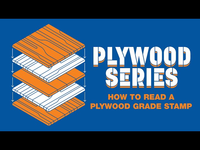 How To Read a Plywood Grade Stamp