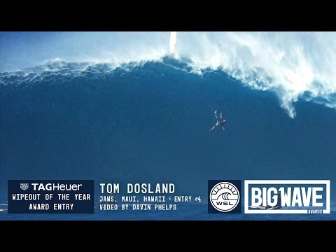 Tom Dosland at Jaws 4  - 2016 TAG Heuer Wipeout of the Year Entry - WSL Big Wave Awards