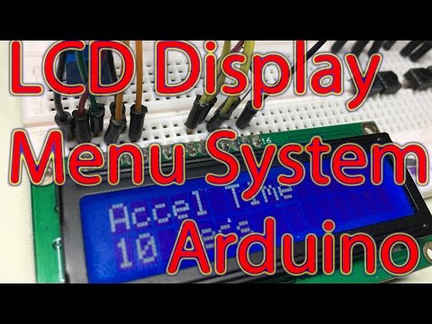 Ep. 59 - Arduino LCD Display Menu System Tutorial, Scrolling Menu, Changeable Variables for Projects