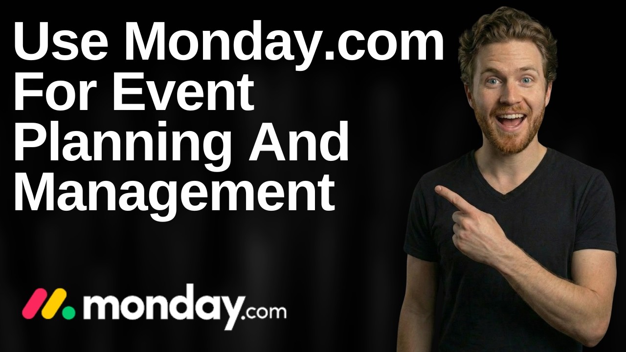 How To Use Monday.com For Event Planning And Management (2026 Easy Guide)