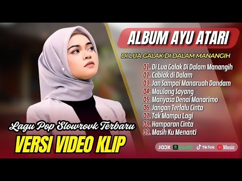 Ayu Atari - DI LUA GALAK DI DALAM MANANGIH - CABIAK DI DALAM - MAULANG SAYANG |POP MINANG VIRAL 2025