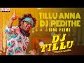 Tillu Anna DJ Pedithe Song Promo DJ Tillu Songs Siddhu Neha Shetty Vimal Krishna Ram Miriyala