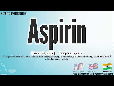 Aspirin Pronunciation | How to Pronounce (say) Aspirin CORRECTLY | Medical Meaning