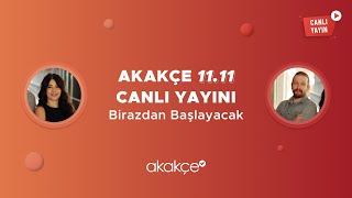 AKAKÇE KASIM AYI CANLI YAYINI