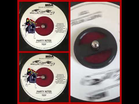 Toy - Party Nites (1985 7” Macola Promo Copy not submitted on discogs)