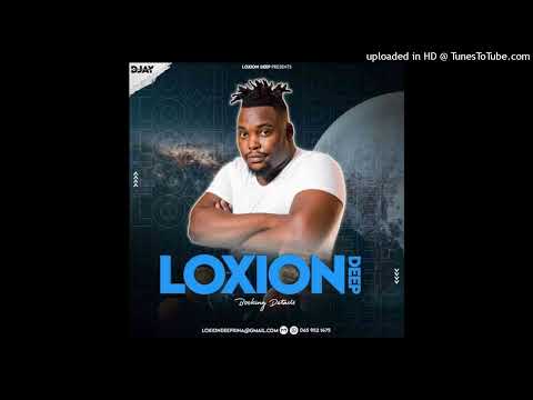 Loxion Deep - He Is The Joy (Revisit Mix)