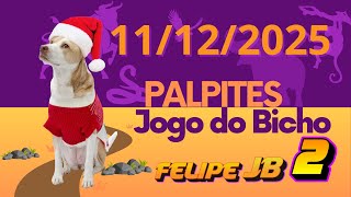 PALPITE JOGO DO BICHO COMPLETO • HOJE 11/12/2025 • GRUPOS FORTES • DEZENAS • PT • PTM • PTV • PTN •