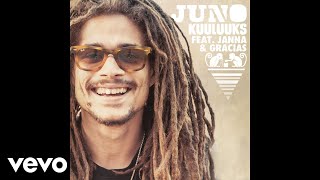 Video thumbnail of "Juno - Kuuluuks ft. Janna, Gracias"