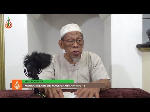 Manga Kasaan sin Magsasambahayang (Introduction) - Shaykh Jackariya Mohammad (Tausug)