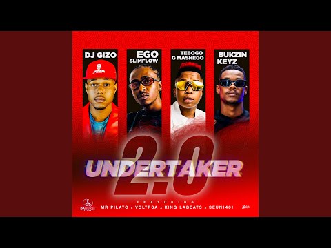 Undertaker 2.0 (feat. Mr Pilato, VOLTRSA, Kinglabeats & Seun1401)