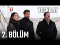 Teşkilat 2 Bölüm