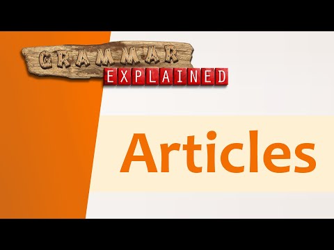 Grammar Explained | ARTICLES