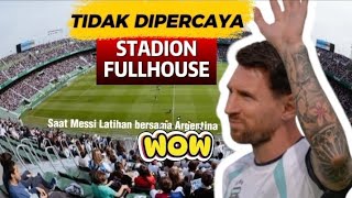 Download lagu LIONEL MESSI WOW !! , 20.000 fans lihat  LATIHAN messi dan  timnas argentina  di elche #messi  mp3