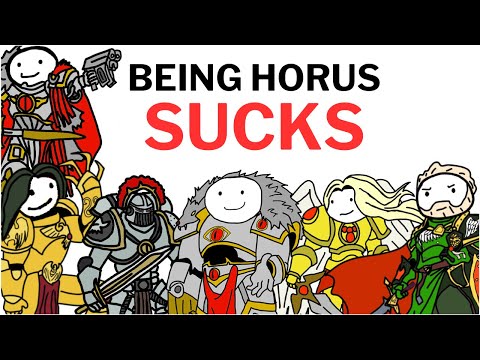 Why it Sucks to be Horus Lupercal | Warhammer 40K Lore