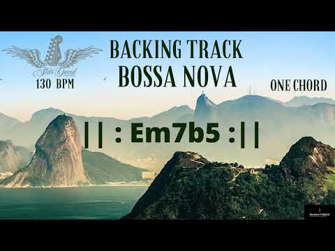 Backing Track Bossa Nova One Chord  in Em7b5