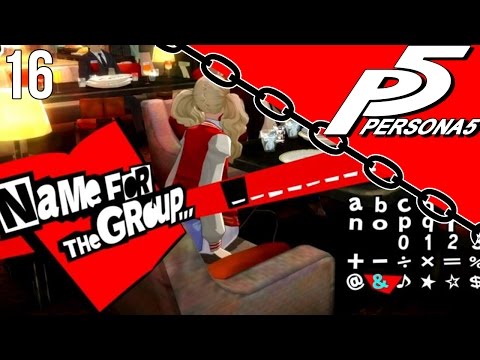 AND WE WILL BE CALLED... - Persona 5 #16