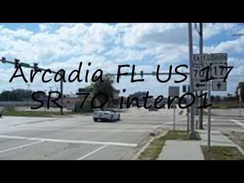 How to pronounce Arcadia FL US 17 SR 70 inter01 in English?