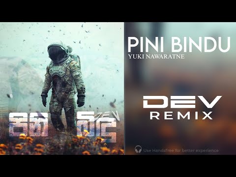 Pini Bindu Progressive House Remix - Yuki Nawarathne × Dev Remix