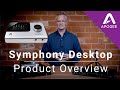 Symphony Desktop | Product Overview