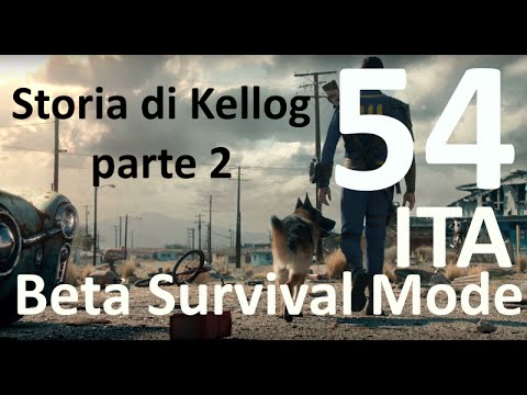 Fallout 4 Beta New Survival Mode Walkthrough ITA #54 Fine della storia di Kellog