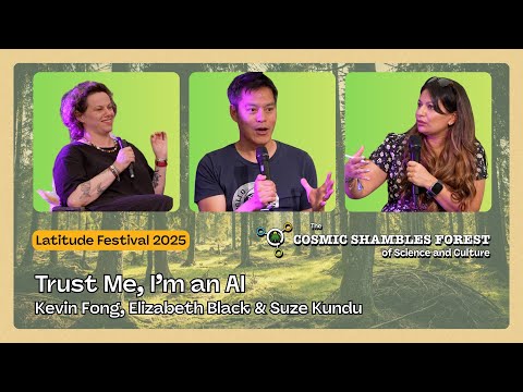 Trust Me, I'm an AI | Kevin Fong, Elizabeth Black & Suze Kundu Panel Discussion | Latitude 2025