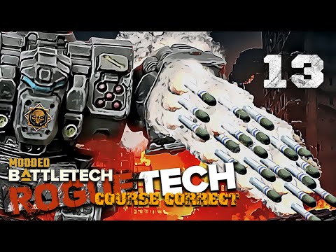 We fight in Darkness! - Battletech Modded / Roguetech Course Correct 13