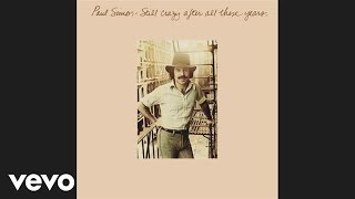 Paul Simon - Still Crazy After All These Years (Audio)