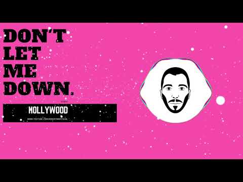 Robert M ft. Dave'Ron & Ada - Don't Let Me Down ( Hollywood Remix )