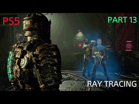Dead Space gameplay walkthrough part 13 on PS5 4K60 HDR