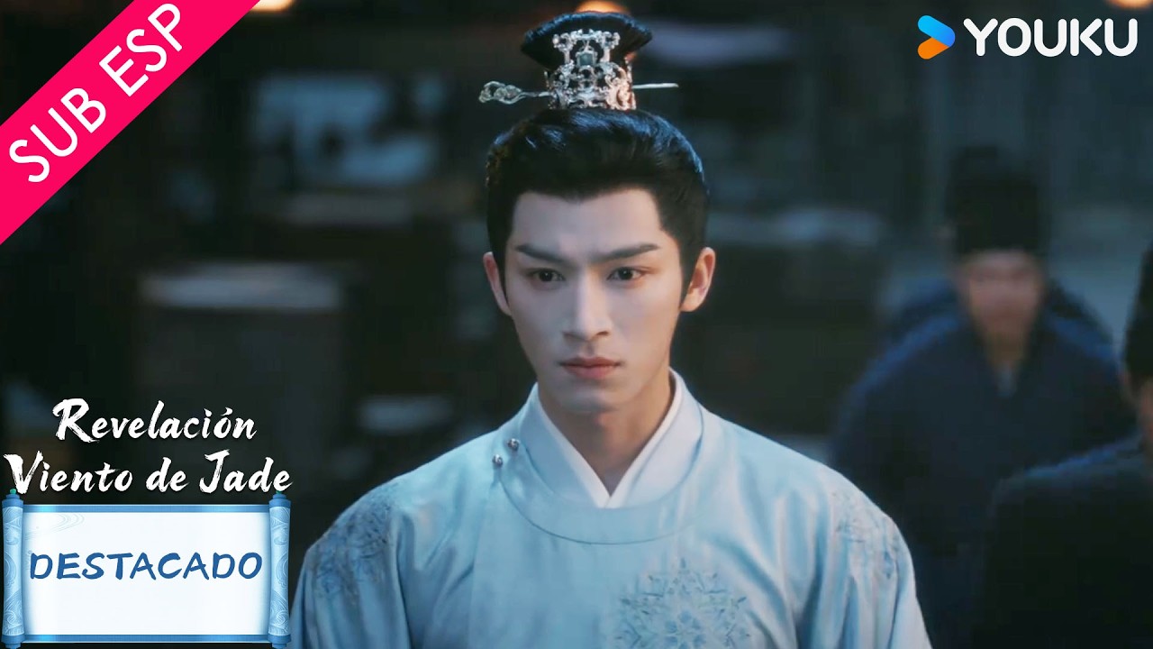 【EP27-1】Una invitación calculada | Revelación: Viento de Jade | YOUKU