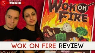 Wok on Fire Card Game Overview