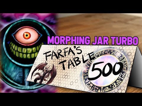 Table 500 #181 Morphing Jar Turbo "Trying to deck out 60 card decks post ban list?!"