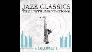 Jazz Classics - The Intrumentations - Volume 1
