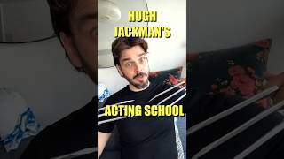Hugh Jackman’s Acting School: Improv Hugh Jackman’s Acting School: Improv