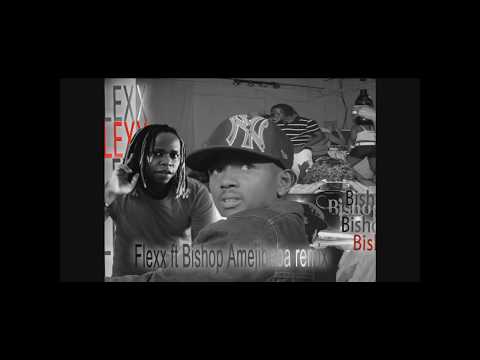 Flexx ft Bishop Amejibeba Remix