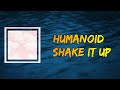 Turnstile - HUMANOID / SHAKE IT UP (Lyrics)