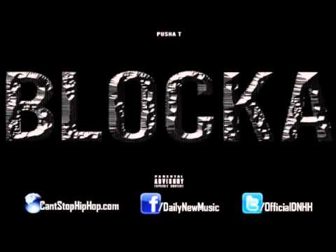 Pusha T   Blocka ft  Popcaan & Travis Scott Prod  by Young Chop