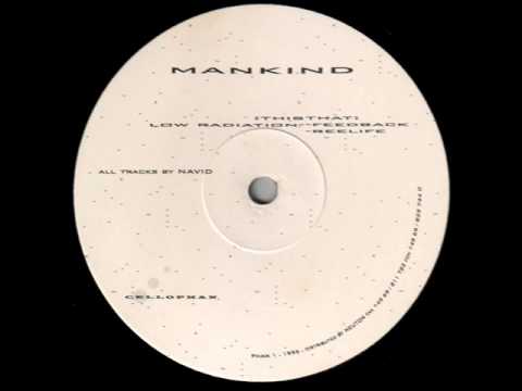 Mankind - Low Radiation