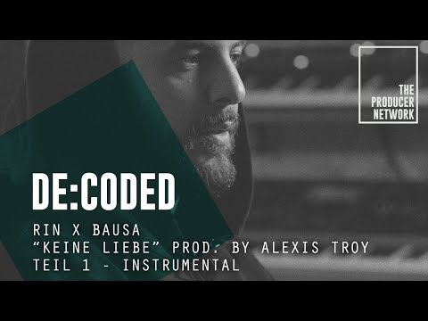De:Coded – RIN x Bausa "Keine Liebe" (prod. Alexis Troy) – 1. Instrumental | The Producer Network