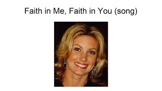 Faith In Me, Faith In You (Song)
