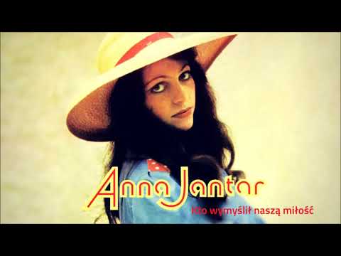 Anna Jantar - Kto wymyślił naszą miłość [Official Audio]